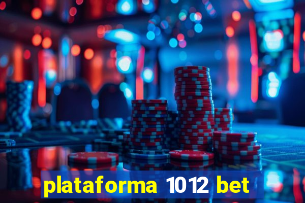 plataforma 1012 bet